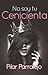 No soy tu Cenicienta