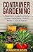Container Gardening: A begi...