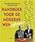 Handboek voor de moderne wijnliefhebber