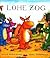 Lohe Zog by Julia Donaldson