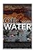 Oil and Water: Media Lesson...