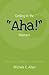 Getting to the "Aha!" Moment - Adults - Learning - Teaching
