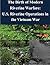 The Birth of Modern Riverine Warfare: U.S. Riverine Operations in the Vietnam War