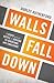 Walls Fall Down by Dudley Rutherford