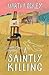 A Saintly Killing (Faith Mo...