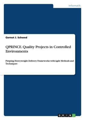QPRINCE. Quality Projects in Controlled Environments (German Edition)