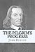 The Pilgrim's Progress by John Bunyan