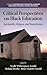 Critical Perspectives on Black Education: Spirituality, Religion and Social Justice (New Directions in Educational Leadership: Innovations in Scholarship, Teaching, and Service)