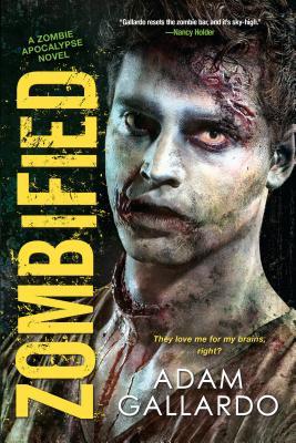 Zombified (Zombie Apocalypse, #2)