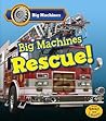 Big Machines Rescue! (Heinemann Read and Learn)