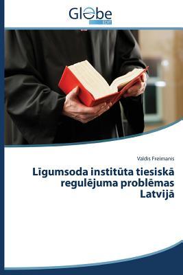 Līgumsoda institūta tiesiskā regulējuma problēmas Latvijā