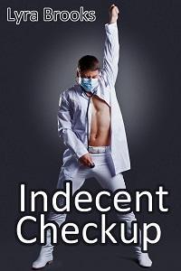 Indecent Checkup