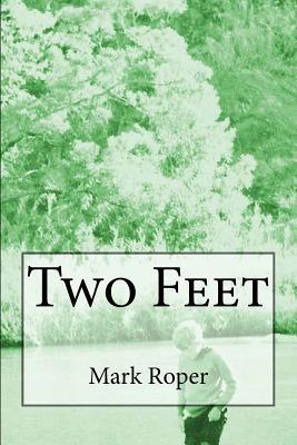 Two Feet: Random Thoughts and Random Travels