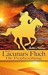 Die Prophezeiung by Jutta Ahrens