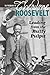 The Presidency of Theodore Roosevelt: Leading from the Bully Pulpit (The Greatest U.S. Presidents)