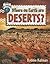 Where on Earth Are Deserts? (Explore the Continents)