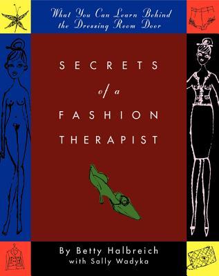 Secrets of a Fashion Therapist (Hardcover)
