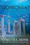 Uchronia? Atlantis Revealed