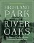 Highland Park and River Oaks: The Origins of Garden Suburban Community Planning in Texas (Roger Fullington Series in Architecture)
