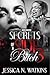 Secrets of a Side Bitch 3 by Jessica N. Watkins