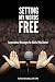 Setting My Words Free: Inspirational Messages for Adults who Stutter