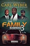 The Family Business 3 by Carl Weber