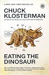 Eating the Dinosaur
