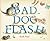 Bad Dog Flash