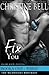 Fix You: The Complete Box Set: Bash and Olivia's Story - Books 1-3 (The McDaniels Brothers, #1-3)