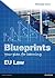 Blueprints: EU Law