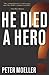 He Died a Hero?