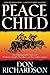 Peace Child by Don Richardson Peace Child by Don Richardson