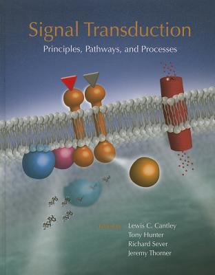 Signal Transduction: Principles, Pathways, and Processes (Hardcover)