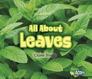 All About Leaves (Acorn: All About Plants)