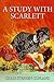 A Study with Scarlett (New Sherlock Holmes Mysteries)