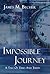 Impossible Journey: A Tale of Times and Truth