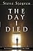The Day I Died