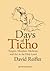 Days of Ticho: Empire, Mandate, Medicine and Art in the Holy Land