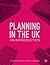 Planning in the UK: An Introduction