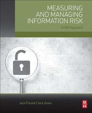 Measuring and Managing Information Risk: A FAIR Approach (Paperback)