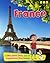 France: A Benjamin Blog and His Inquisitive Dog Guide (Country Guides, with Benjamin Blog and His Inquisitive Dog)