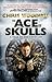 The Ace of Skulls (Tales of the Ketty Jay, #4)