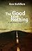 The Good Know Nothing (Hick...