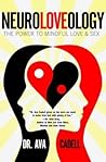 NeuroLoveology by Ava Cadell