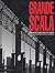Grande Scala: Architecture, Politic and Form