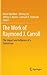 The Work of Raymond J. Carroll by Marie Davidian