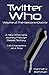 Twitter Who Volume 2: The S...