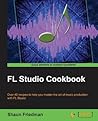 FL Studio Cookbook