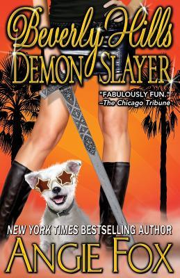 Beverly Hills Demon Slayer (Demon Slayer, #6)
