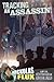 Tracking an Assassin!: Nickolas Flux and the Assassination of Abraham Lincoln (Nickolas Flux)